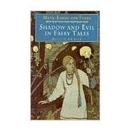 Shadow and Evil in Fairy Tales