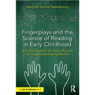 Fingerplays and the Science of Reading in Early Childhood