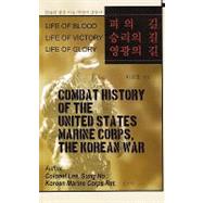 Combat History of the United States Marine Corps, the Korean War
