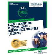 ASWB Examination In Social Work – Intermediate/Masters (ASWB/II) (ATS-129B) Passbooks Study Guide