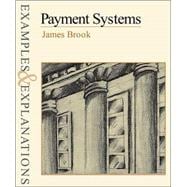 Payment Systems: Examples and Explanations