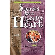 Stories for a Teen's Heart #3 Over One Hundred Treasures to Touch Your Soul