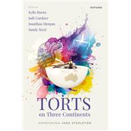 Torts on Three Continents Honouring Jane Stapleton