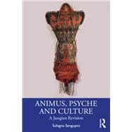 Animus, Psyche and Culture