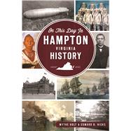 On This Day in Hampton History