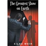The Greatest Show on Earth