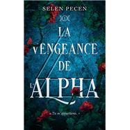 La vengeance de l'Alpha