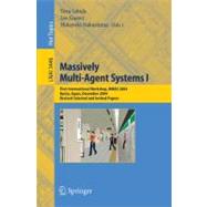 Massively Multi-agent Systems I: First International Workshop, Mmas 2004, Kyoto, Japan, December 10-11, 2004, Revised Selected And Invited Papers