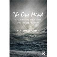 The One Mind: C. G. Jung and the future of literary criticism