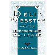 Delia Webster and the Underground Railroad