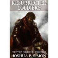 Resurrected Soldiers
