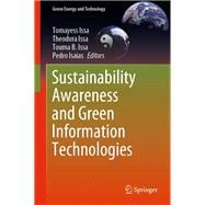 Sustainability Awareness and Green Information Technologies