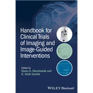 Handbook for Clinical Trials of Imaging and Image-guided Interventions