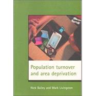 Population Turnover and Area Deprivation