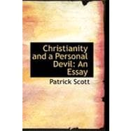 Christianity and a Personal Devil : An Essay