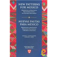 New Patterns for Mexico/ Nuevas Pautas Para Mexico