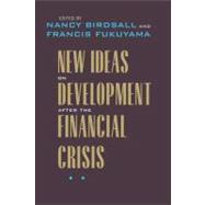 New Ideas on Development After the Financial Crisis