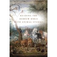 Reading the Hebrew Bible With Animal Studies