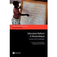 Education Reform in Mozambique Lessons and Challenges