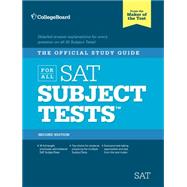 The Official Study Guide for All SAT Subject Tests, 2nd Ed