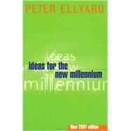 Ideas for the New Millennium