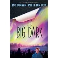 The Big Dark,9780545789752