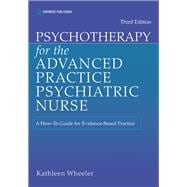 Psychotherapy for the Advanced Practice Psychiatric Nurse
