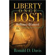 Liberty Once Lost