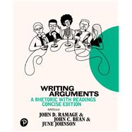 Writing Arguments: A Rhetoric with Readings, Concise Edition [Rental Edition]