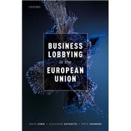 Business Lobbying in the European Union