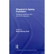 Singapore's Ageing Population: Managing Healthcare and End-of-Life Decisions