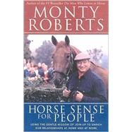 Horse Sense for People Using Gentle Wisdom Join up techq Enrich Our Relationships Home Work