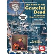 The Music of the Grateful Dead: Arranged for Fingerstyle Guitar