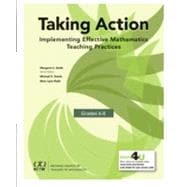 Taking Action: Implementing Effective Mathematics Teaching Practices in Grades 6-8