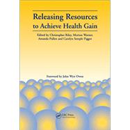 Releasing Resources to Achieve Health Gain