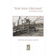 For New Orleans & Other Poems