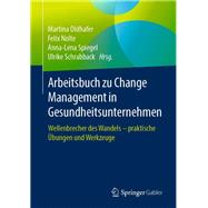 Arbeitsbuch Zu Change Management in Gesundheitsunternehmen