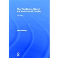 The Routledge Atlas of the Arab-Israeli Conflict