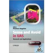 Sense and Avoid in UAS Research and Applications