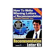 Instant Recommendation Letter Kit - How to Write Winning Letters of Recommendation