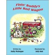 Fixin' Buddy's Little Red Wagon