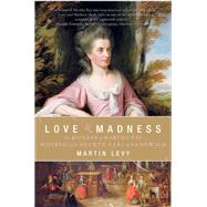 Love and Madness