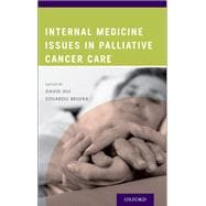 Internal Medicine Issues in Palliative Cancer Care