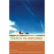 Emergentys Church Re-imagined : The Spiritual Formation of People in Communities of Faith