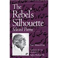 The Rebel's Silhouette,9780870239755
