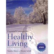 Essential Concepts for Health Living (Update)