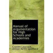 Manual of Argumentation for High Schools and Academies