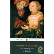 The Canterbury Tales: A Selection