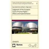 Judgments of the European Court of Human Rights û Effects and Implementation
