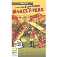 The Final Confession of Mabel Stark